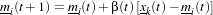 mi(t+ 1)= mi(t)+ β(t)[xk(t)- mi(t)]
             