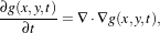 ∂g(x,y,t)-
  ∂t   = ∇ ⋅∇g(x,y,t),
